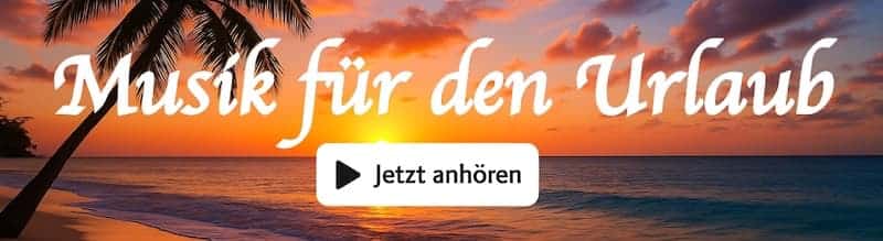 Musik für den Urlaub